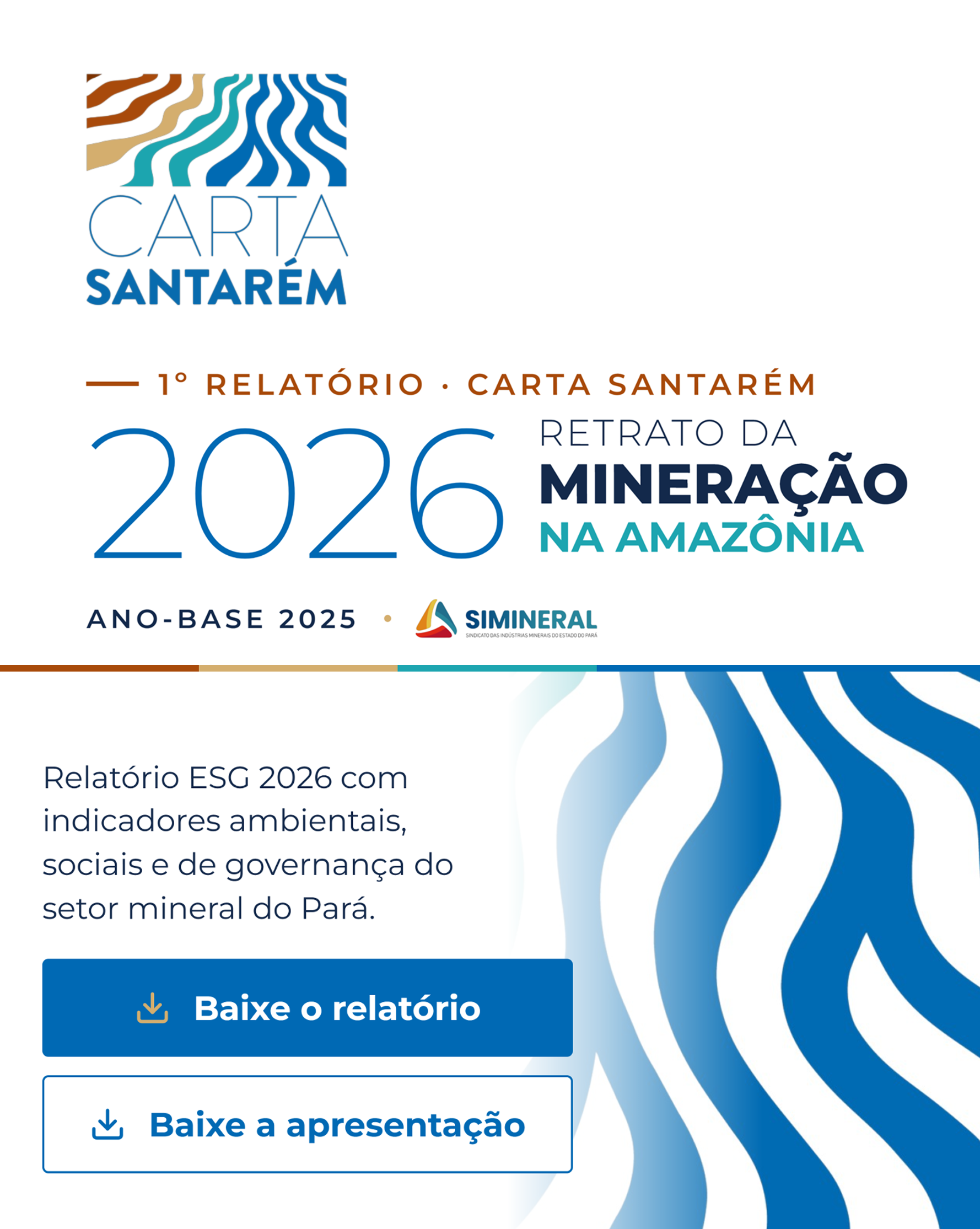1º Relatório Carta Santarém 2026 — Retrato da Mineração na Amazônia
